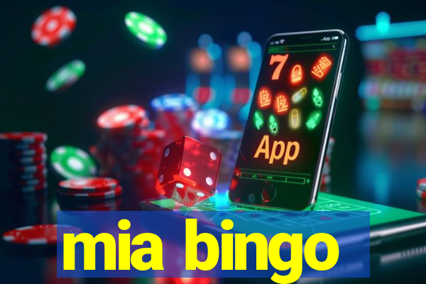 mia bingo