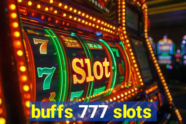 buffs 777 slots