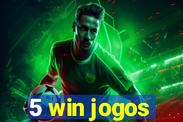 5 win jogos