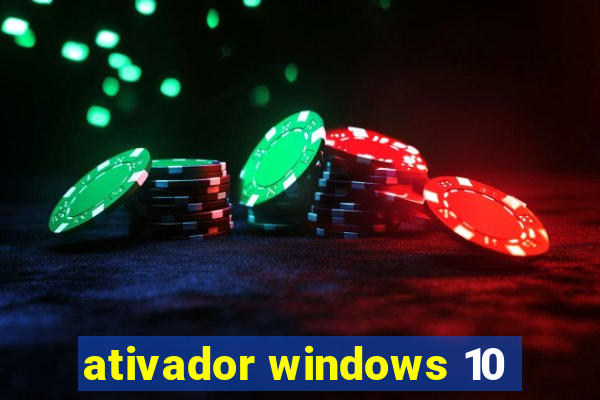 ativador windows 10