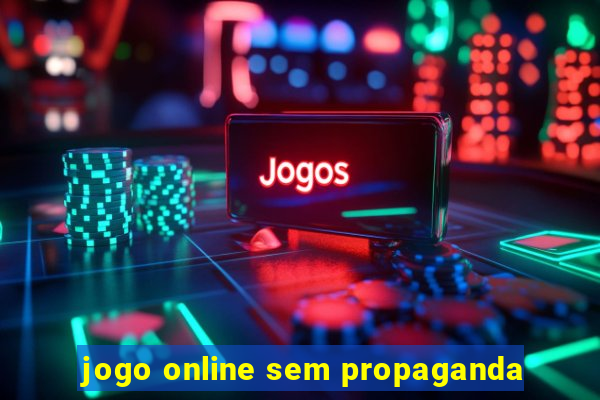 jogo online sem propaganda