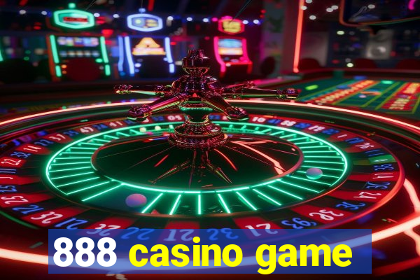 888 casino game