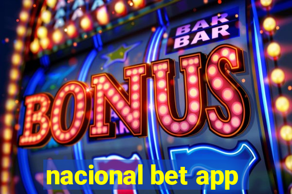 nacional bet app