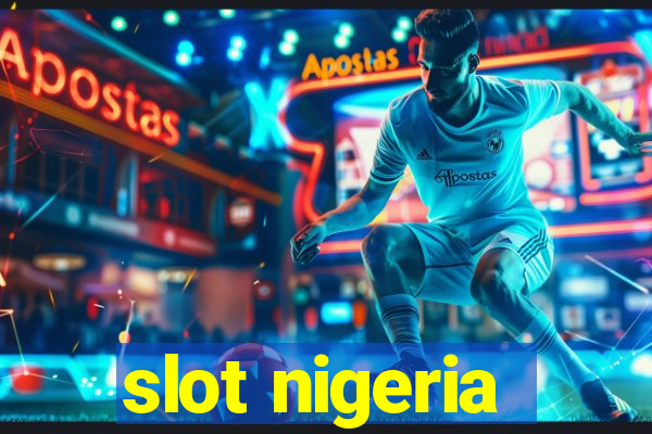 slot nigeria