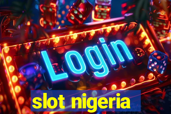 slot nigeria