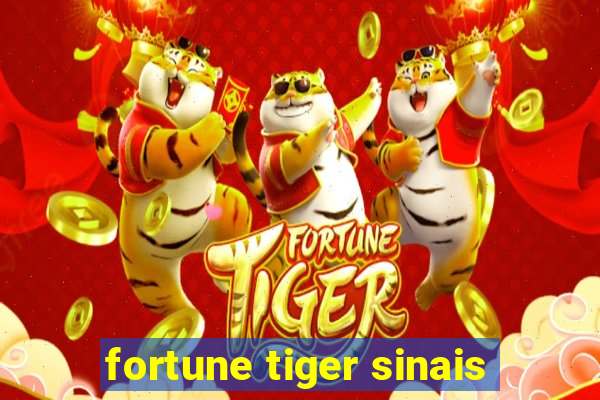 fortune tiger sinais