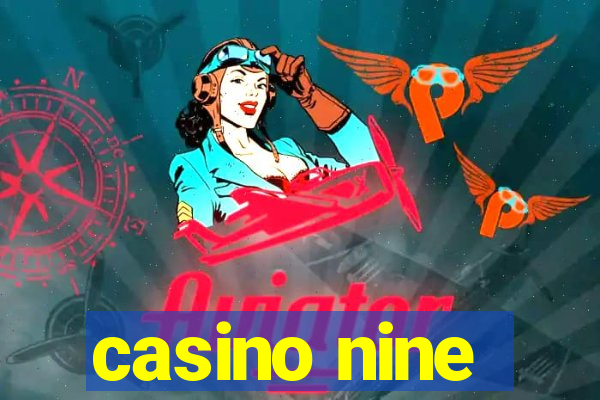 casino nine