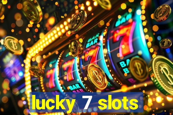 lucky 7 slots