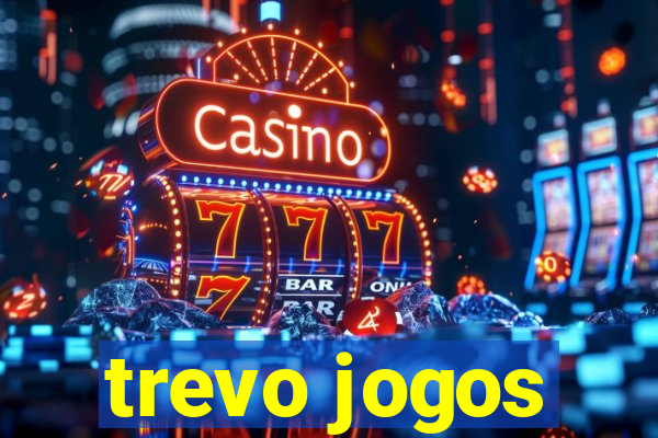 trevo jogos