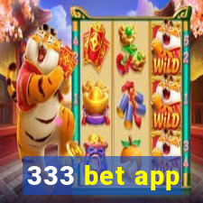 333 bet app