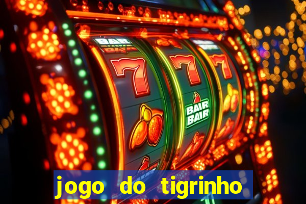 jogo do tigrinho da casa chinesa