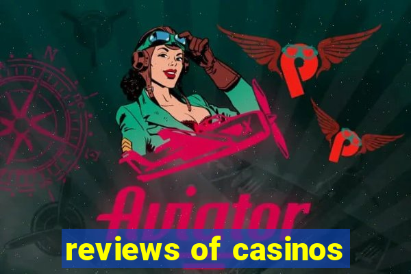 reviews of casinos