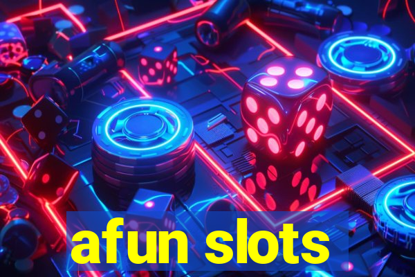 afun slots