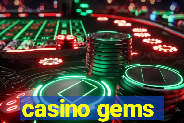 casino gems