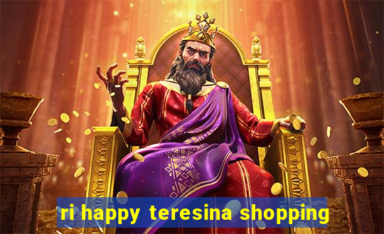 ri happy teresina shopping