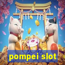 pompei slot