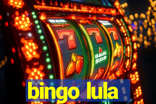 bingo lula