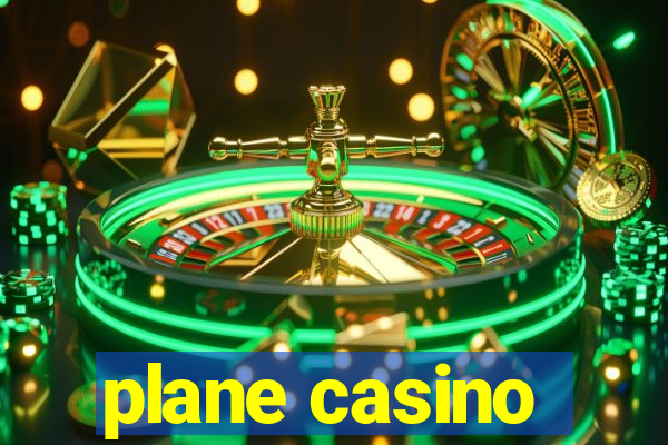 plane casino