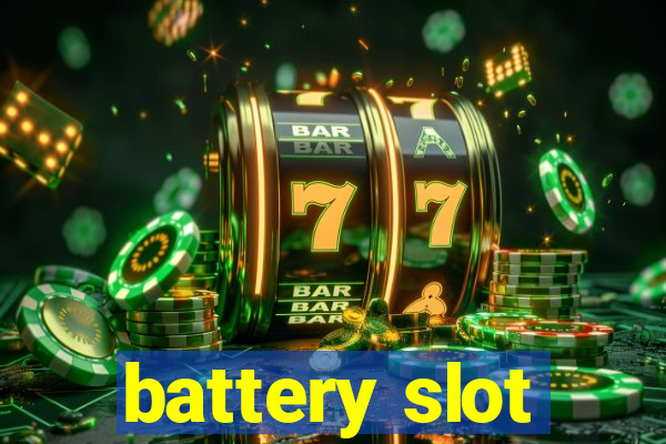 battery slot