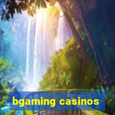 bgaming casinos