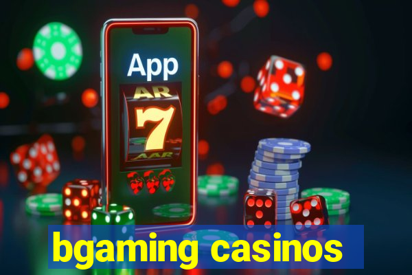 bgaming casinos