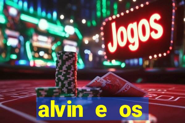 alvin e os esquilos nome das esquiletes