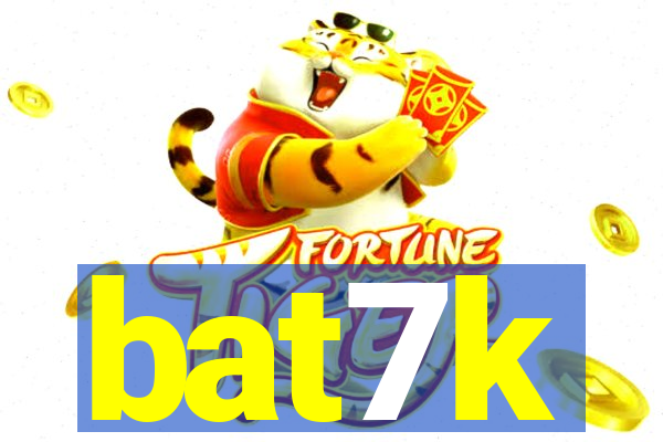 bat7k