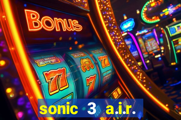 sonic 3 a.i.r. extra slot