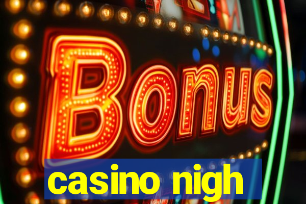 casino nigh