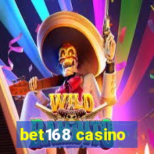 bet168 casino