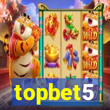 topbet5