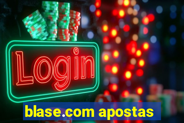 blase.com apostas