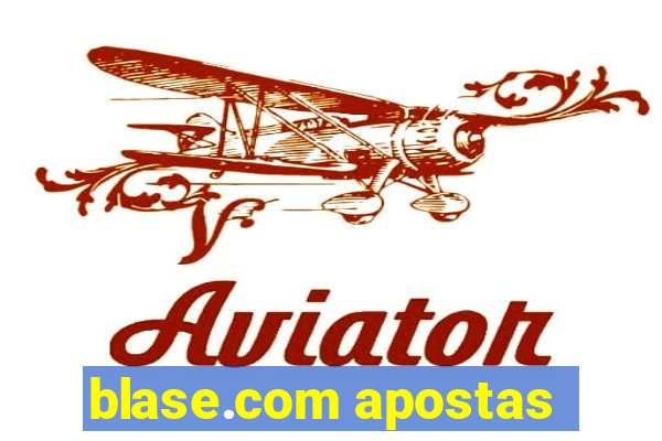 blase.com apostas