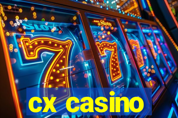 cx casino