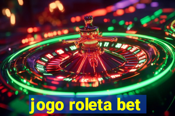 jogo roleta bet