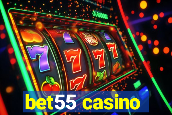 bet55 casino