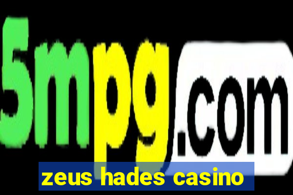 zeus hades casino