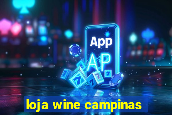 loja wine campinas