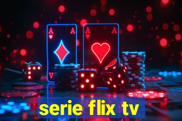 serie flix tv