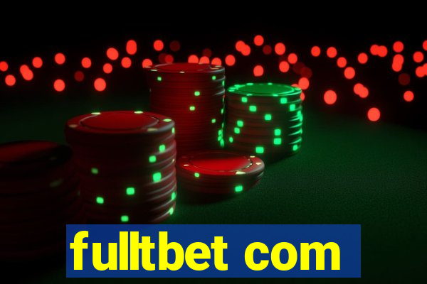 fulltbet com