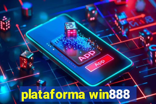 plataforma win888