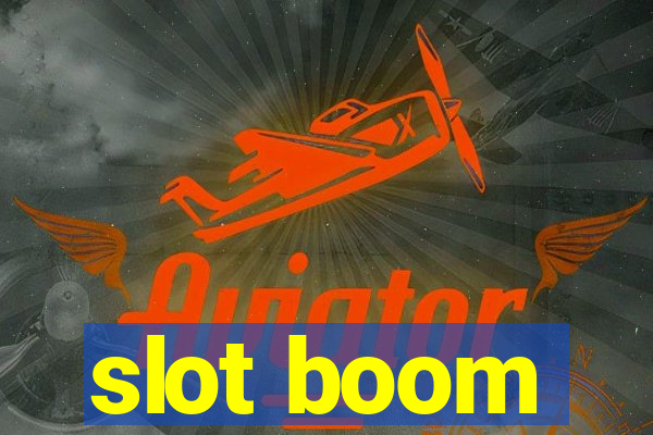 slot boom