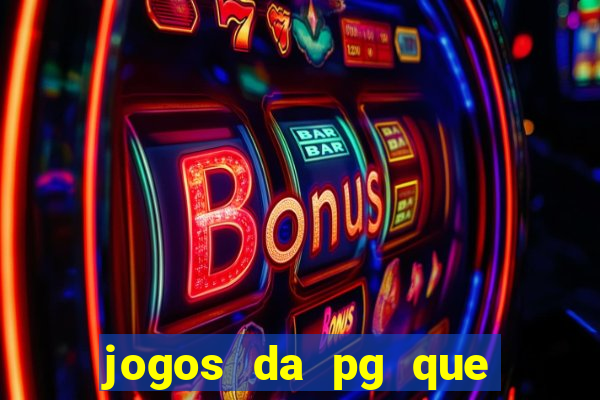 jogos da pg que mais pagam