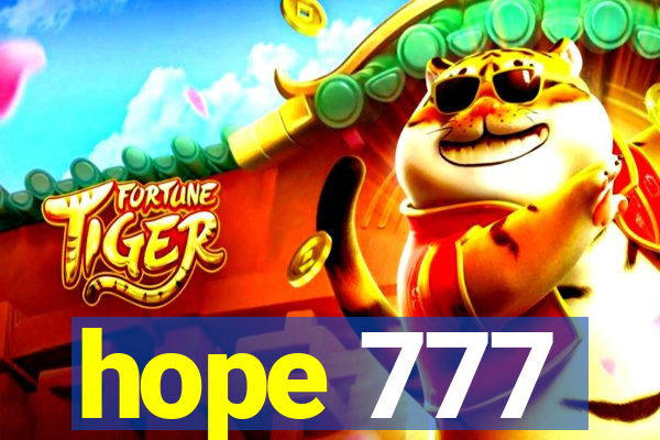 hope 777