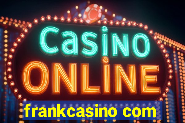 frankcasino com