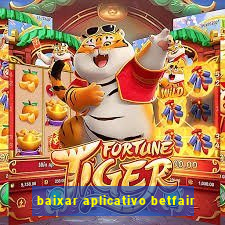 baixar aplicativo betfair