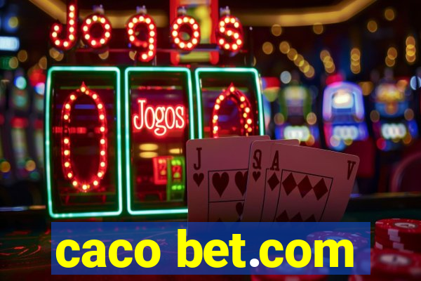 caco bet.com