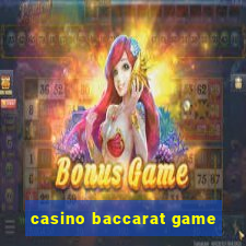 casino baccarat game