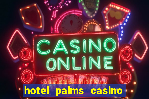 hotel palms casino resort las vegas