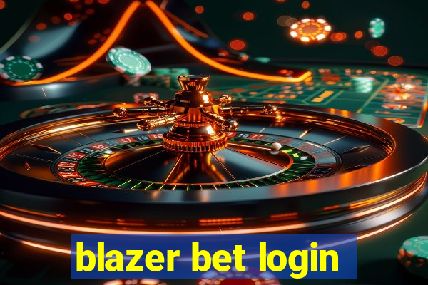 blazer bet login